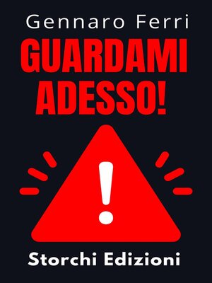 cover image of Guardami Adesso!